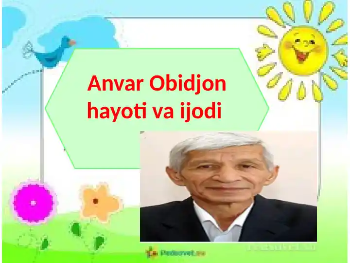 Anvar Obidjon hayoti va ijodi
