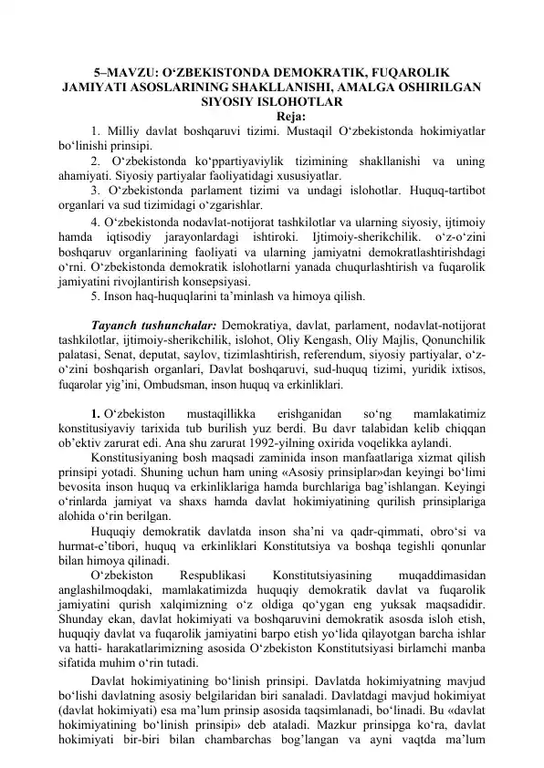 O‘ZBEKISTONDA DEMOKRATIK, FUQAROLIK JAMIYATI ASOSLARINING SHAKLLANISHI, AMALGA OSHIRILGAN SIYOSIY ISLOHOTLAR