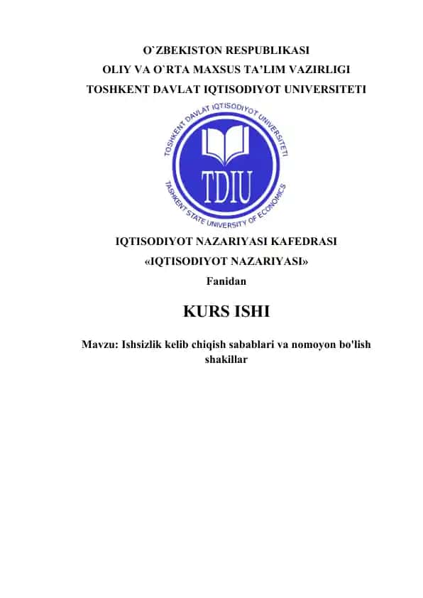 Ishsizlik kelib chiqish sabablari va nomoyon bo'lish shakillar