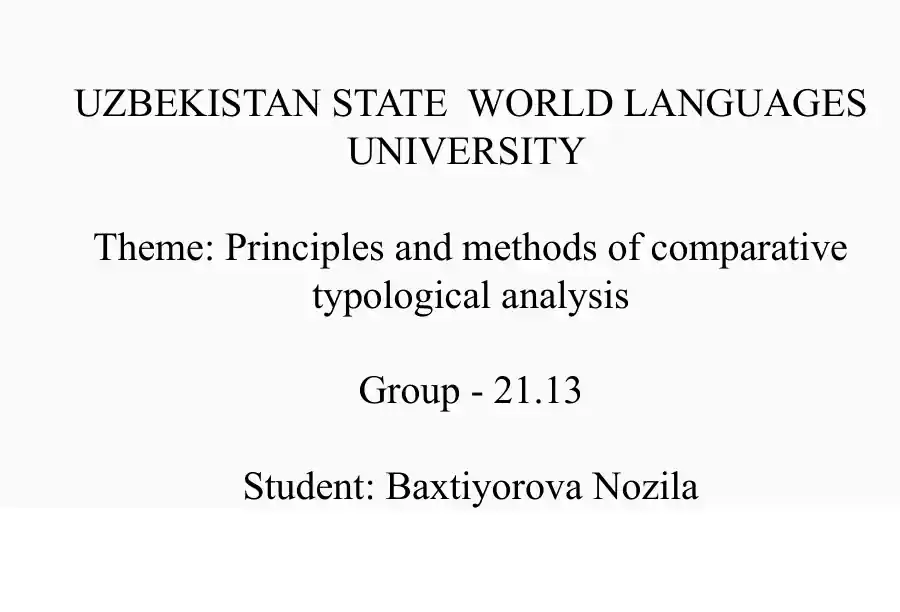 Principles and methods of comparative typological analysis