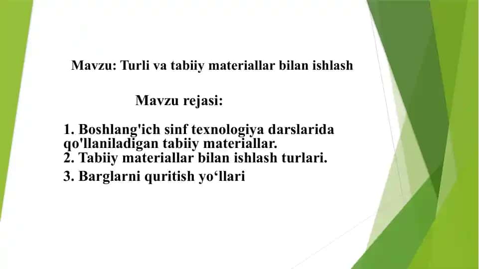 Turli va tabiiy materiallar bilan ishlash