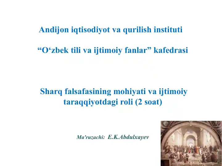 Sharq falsafasining mohiyati va ijtimoiy taraqqiyotdagi roli