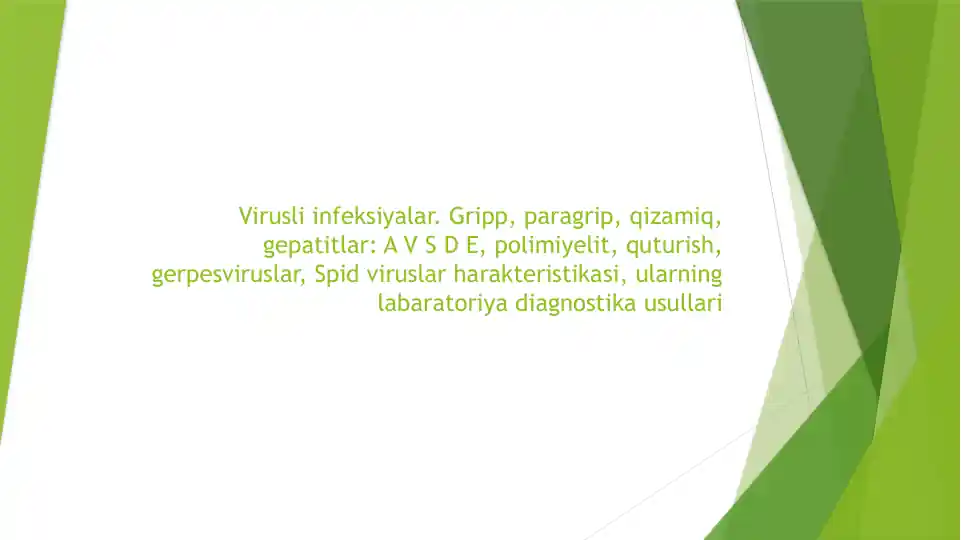 Virusli infeksiyalar va ularning labaratoriya diagnostikasi