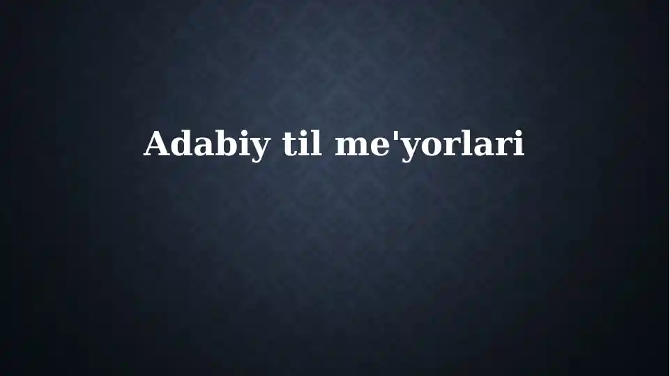 Adabiy til me'yorlari