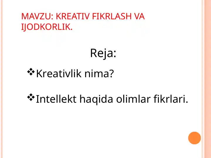 Kreativ fikrlash va ijodkorlik