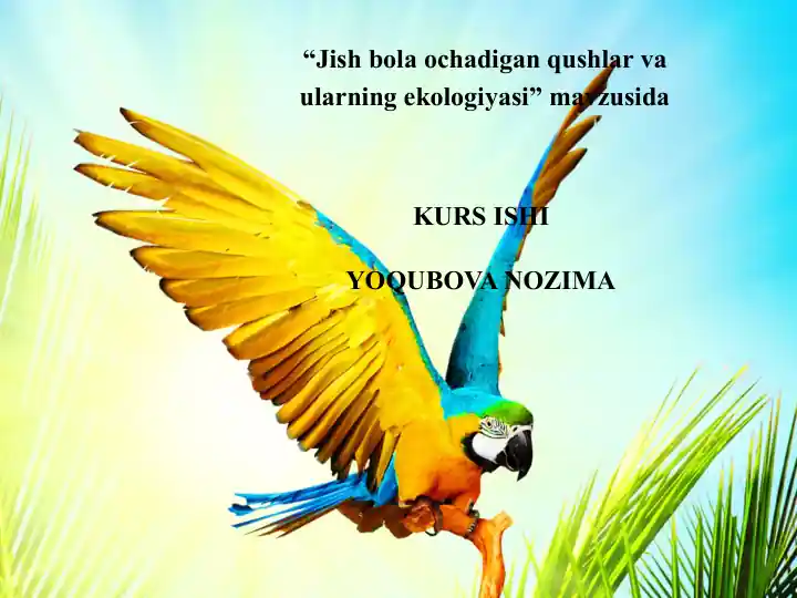 Jishbolaochadigan qushlar va ularning ekologiyasi