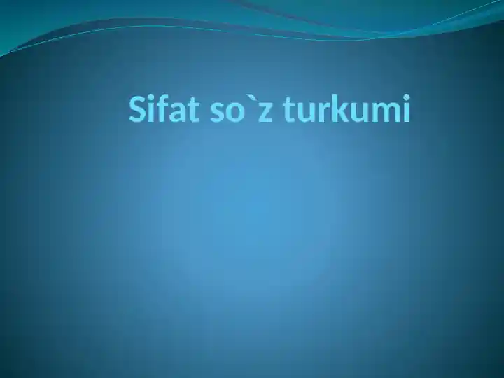 Sifat so`z turkumi