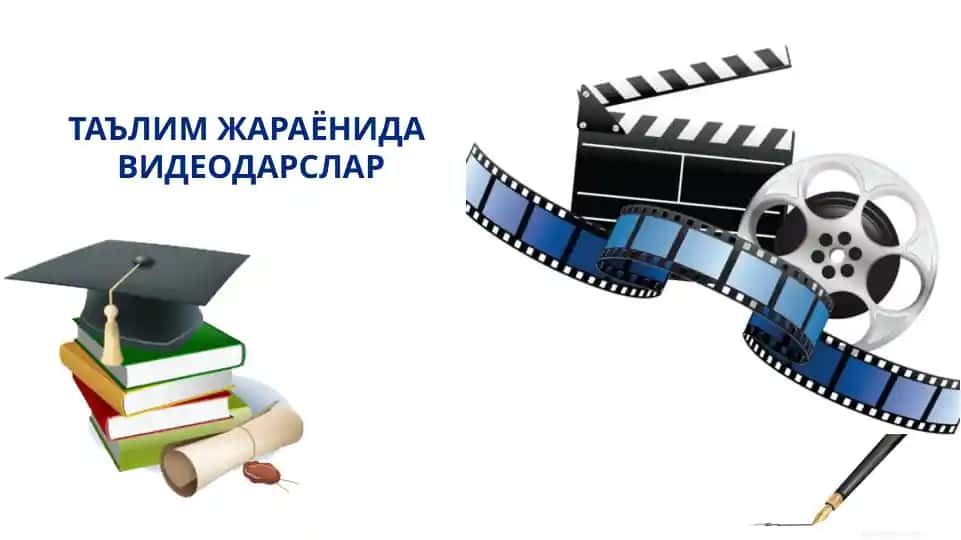 Ta'lim jarayonida videodarslar
