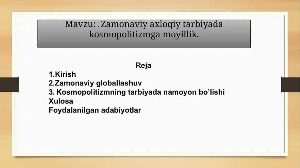Zamonaviy axloqiy tarbiyada kosmopolitizmga moyillik