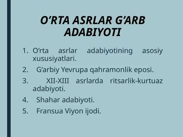 O'RTA ASRLAR ADABIYOTI