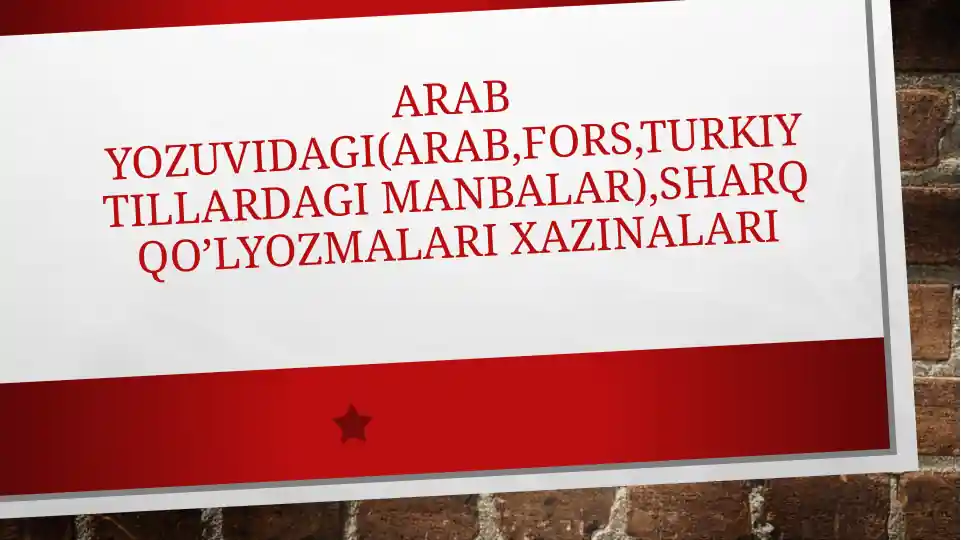 Arab yozuvidagi Manbalar Tarixi