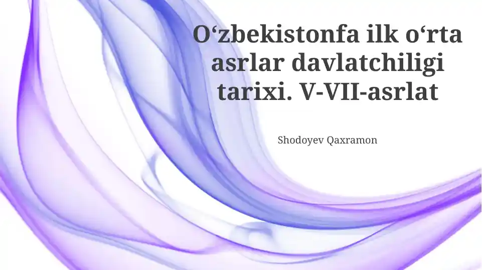 Oʻzbekistonfa ilk oʻrta asrlar davlatchiligi tarixi