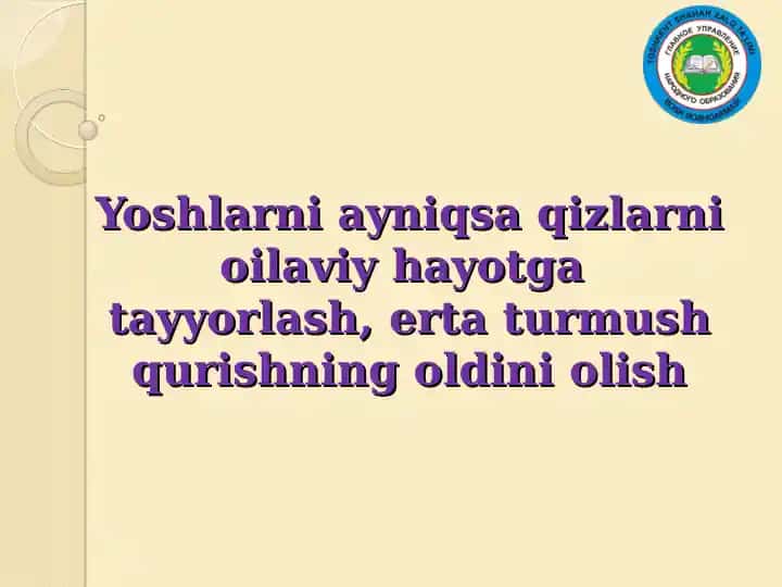 Oilaviy hayotga tayyorlash