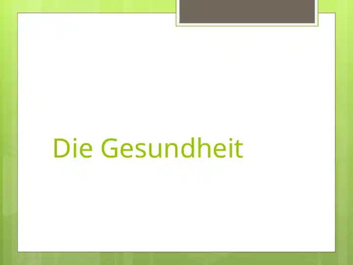 Die Gesundheit