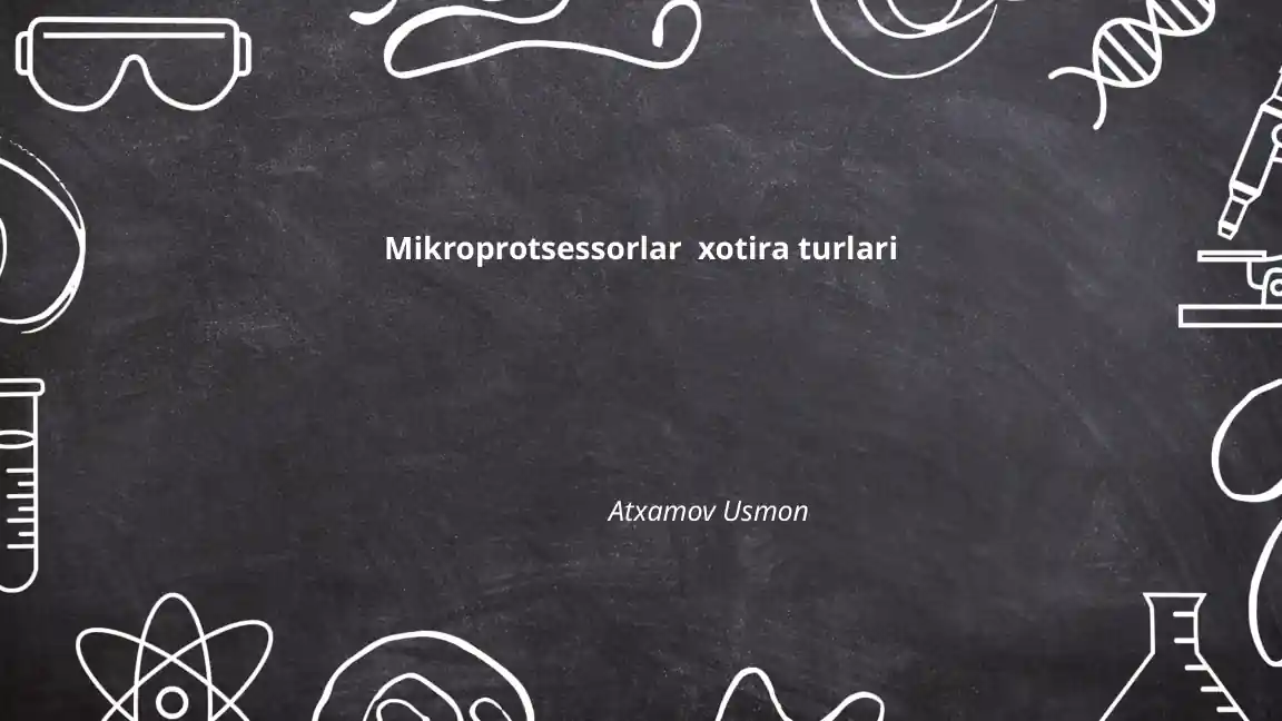 Mikroprotsessorlar xotira turlari