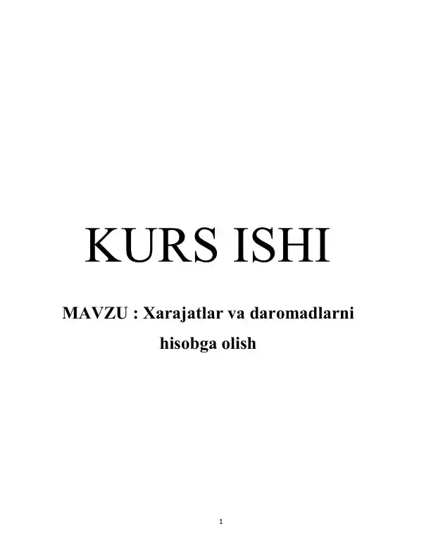 Xarajatlar va daromadlarni hisobga olish KURS ISHI