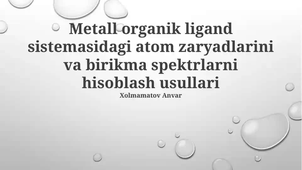 Metall organik ligand sistemasidagi atom zaryadlarini va birikma spektrlarni hisoblash usullari