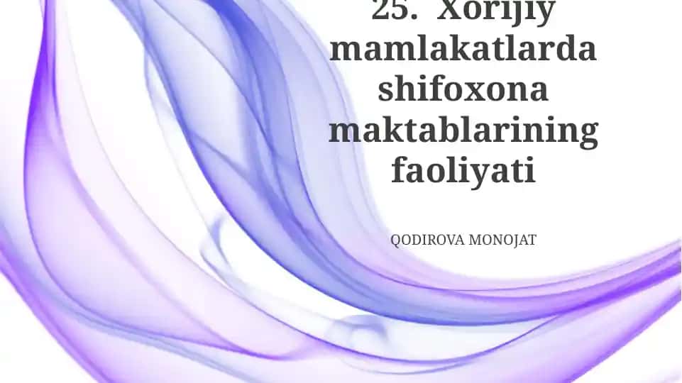 Xorijiy mamlakatlarda shifoxona maktablarining faoliyati