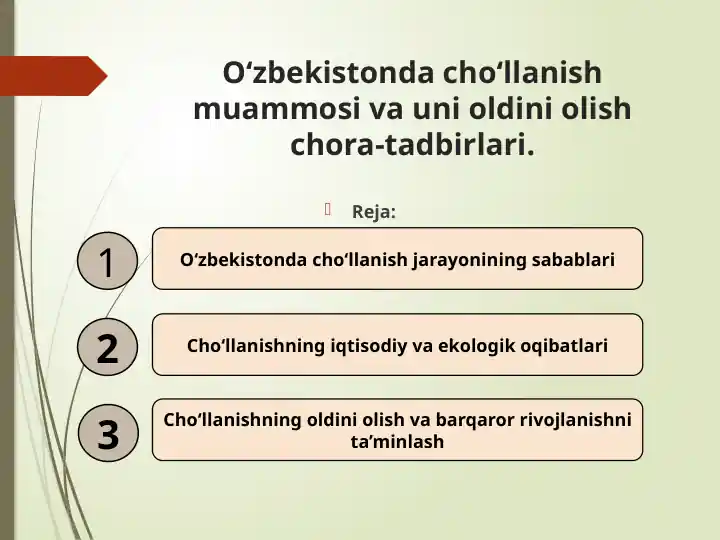 O‘zbekistonda cho‘llanish muammosi va uni oldini olish chora-tadbirlari.