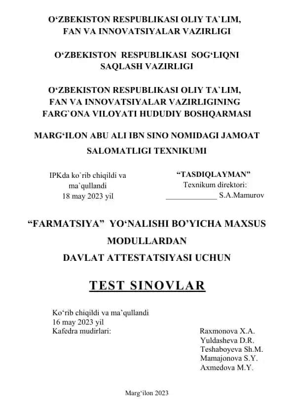 "Farmatsiya yo‘nalishi bo‘yicha maxsus modullardan Davlat attestatsiyasi uchun test sinovlari"