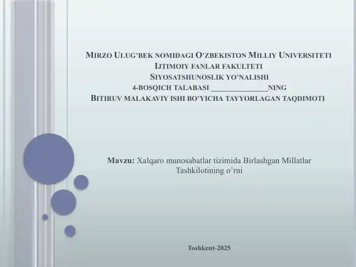 Xalqaro munosabatlar tizimida Birlashgan Millatlar Tashkilotining o’rni