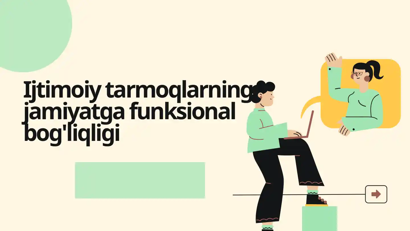 Ijtimoiy tarmoqlarning jamiyatga funksional bog'liqligi