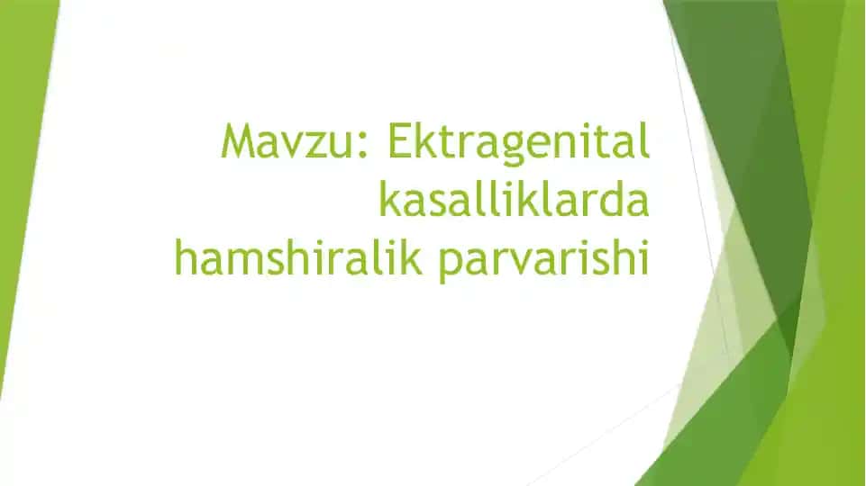 Ekstragenital kasalliklar va hamshiralik parvarishi