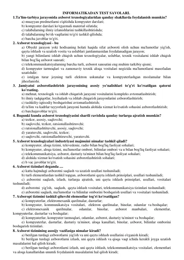 INFORMATIKADAN TEST SAVOLARI