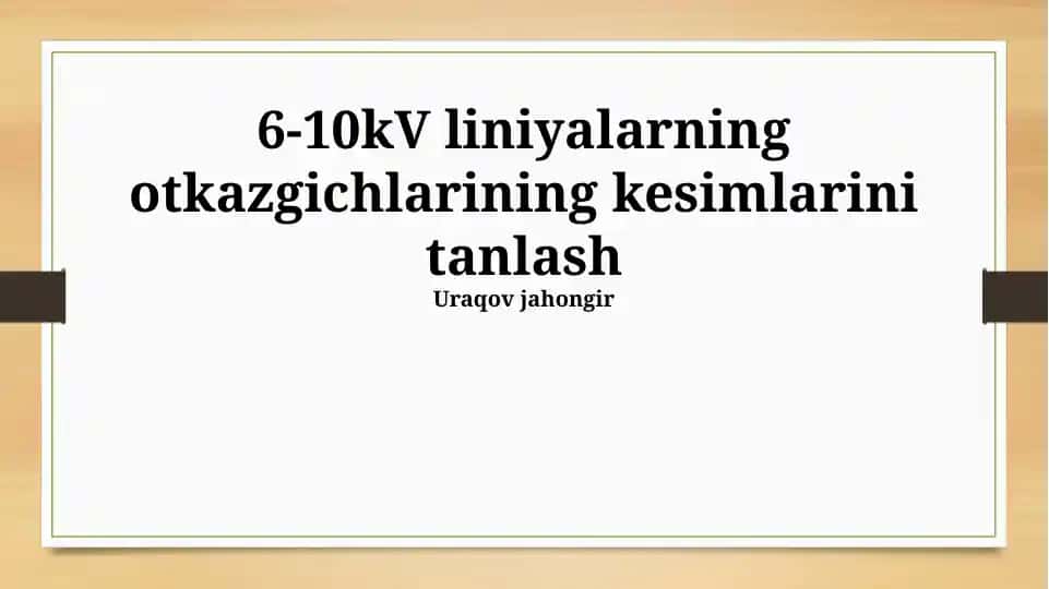6-10 kV liniyalarning izolyator kesimlarini tanlash