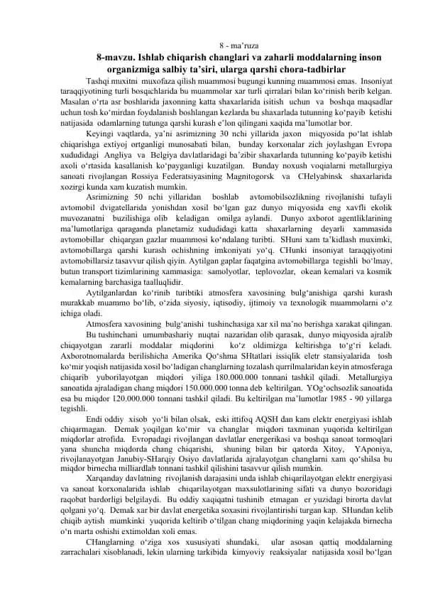 Ishlab chiqarish changlari va zaharli moddalarning inson organizmiga salbiy ta’siri, ularga qarshi chora-tadbirlar