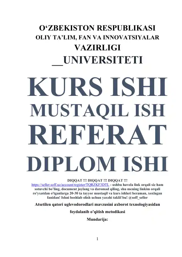 Atsetilen qatori uglevodorodlari mavzusini axborot texnologiyasidan foydalanib o‘qitish metodikasi