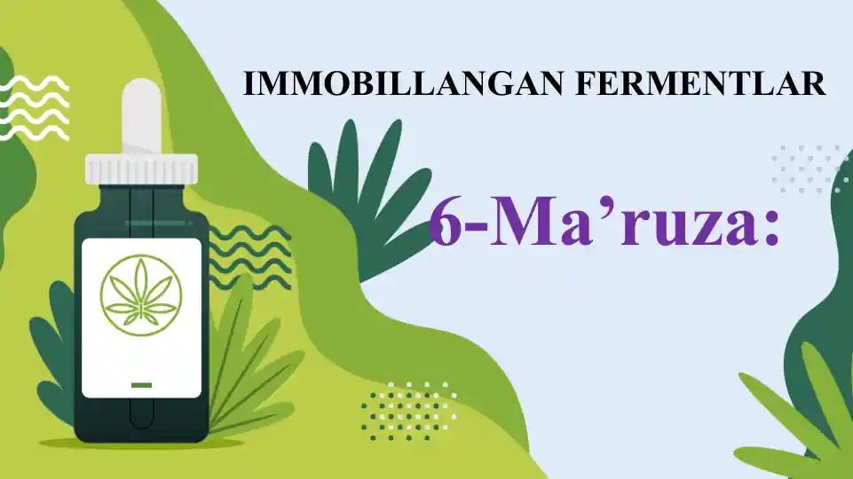 Immobilizatsiya va immobilangan fermentlar