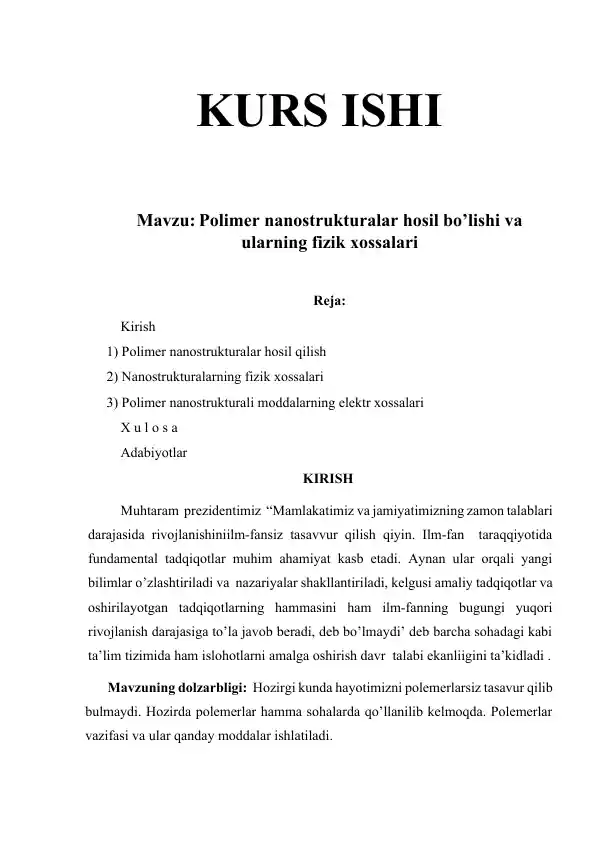 Polimer nanostrukturalar hosil bo’lishi va ularning fizik xossalari