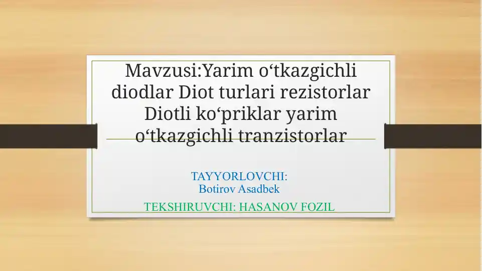 Yarim o‘tkazgichli diodlar