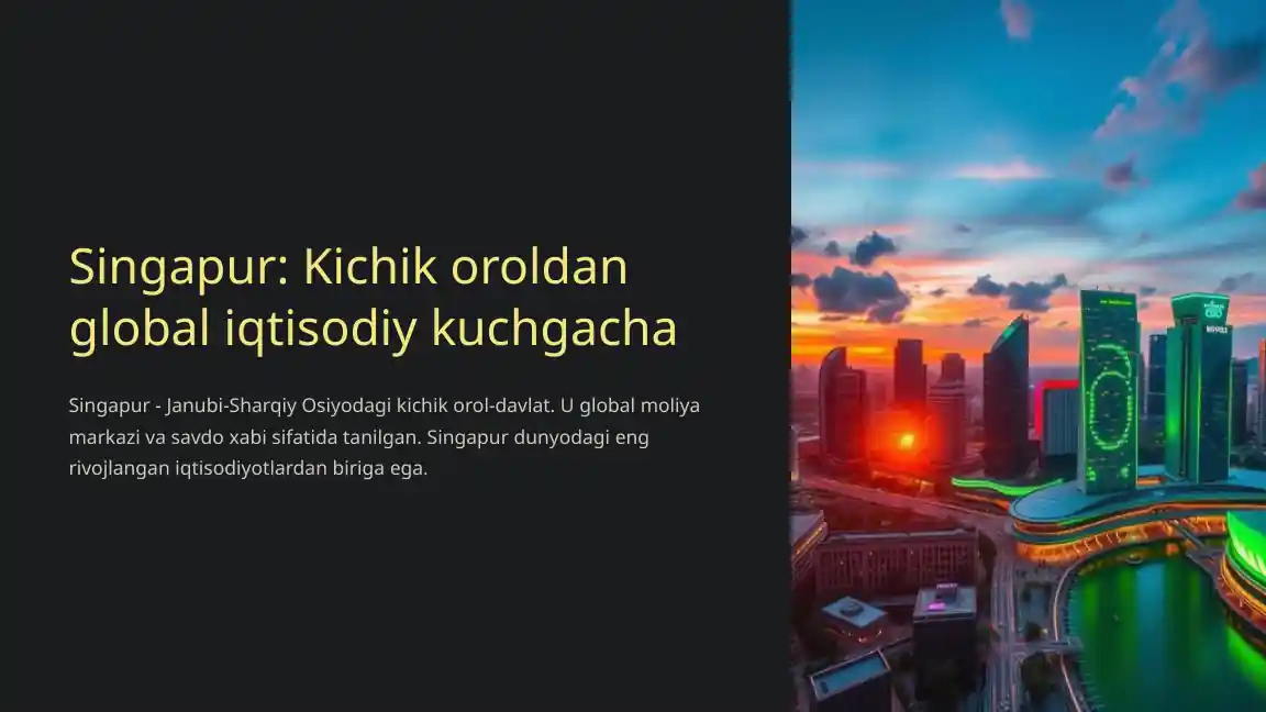 Singapur: Kichik oroldan global iqtisodiy kuchgacha