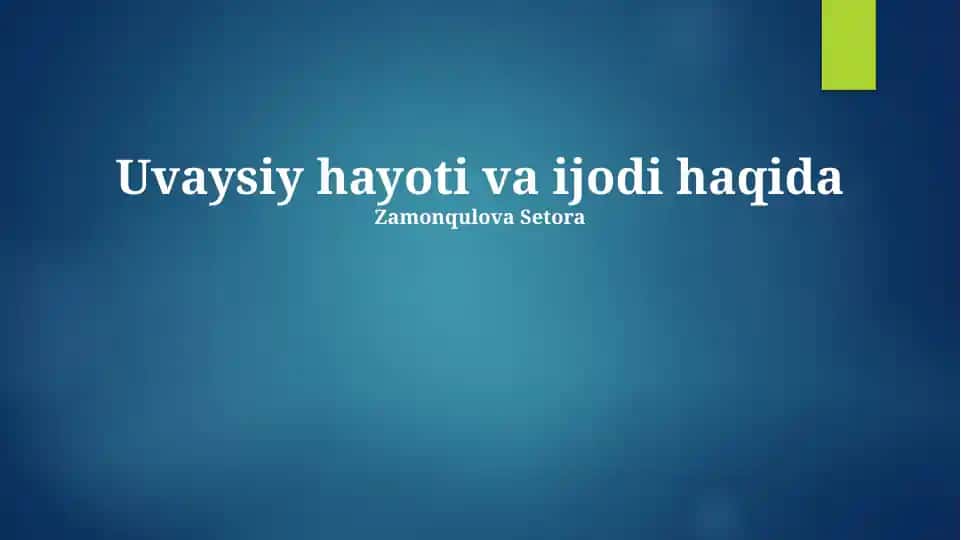 Uvaysiyning lirikasi