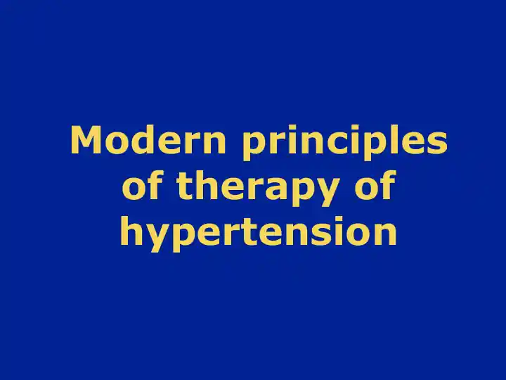 Modern principles of therapy of hypertension