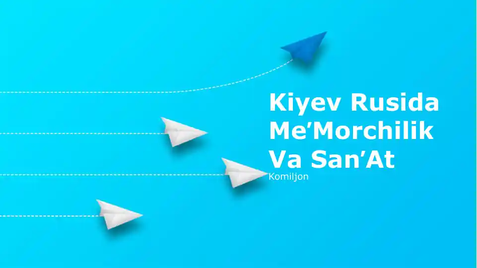 Kiyev Rusida MeʼMorchilik Va SanʼAt