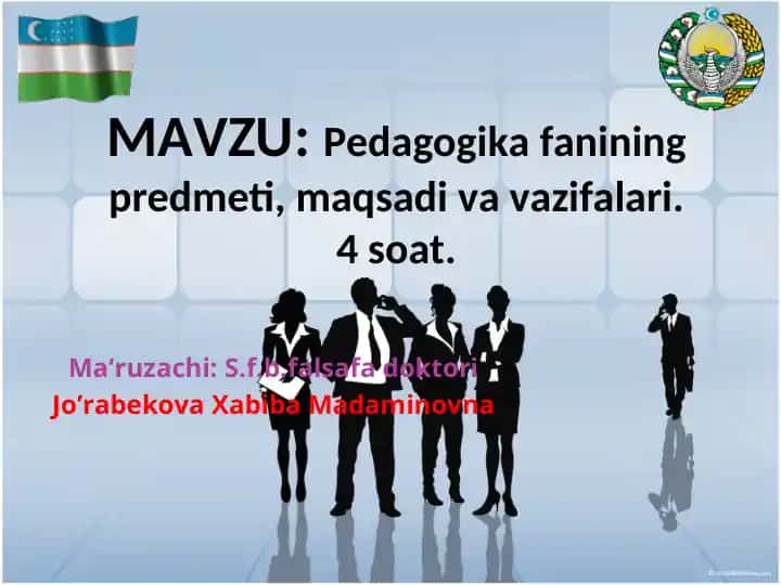 Pedagogika fanining predmeti, maqsadi va vazifalari