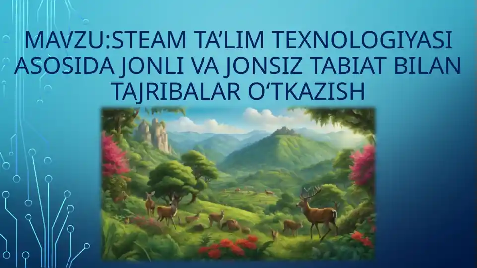 STEAM ta’lim texnologiyasi