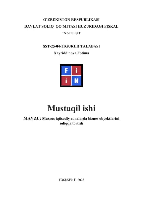Maxsus iqtisodiy zonalarda biznes obyektlarini soliqqa tortish