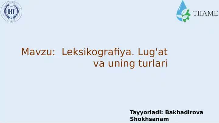 Leksikografiya. Lug'at va uning turlari