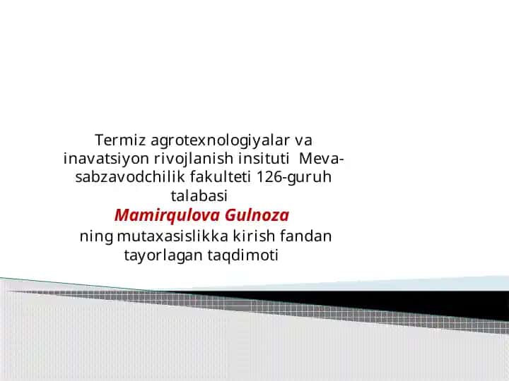 Meva-sabzavodchilik fakulteti 126-guruh talabasi Mamirqulova Gulnoza