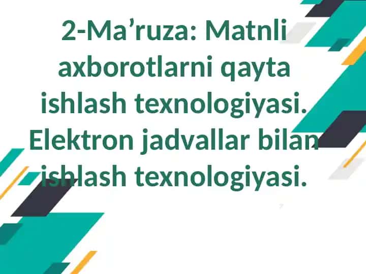 Matnli axborotlarni qayta ishlash texnologiyasi