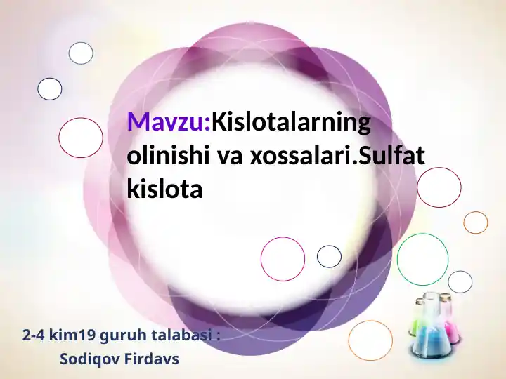 Kislotalarning olinishi va xossalari.Sulfat kislota