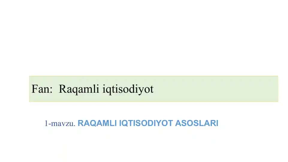 Raqamli Iqtisodiyot Asoslari