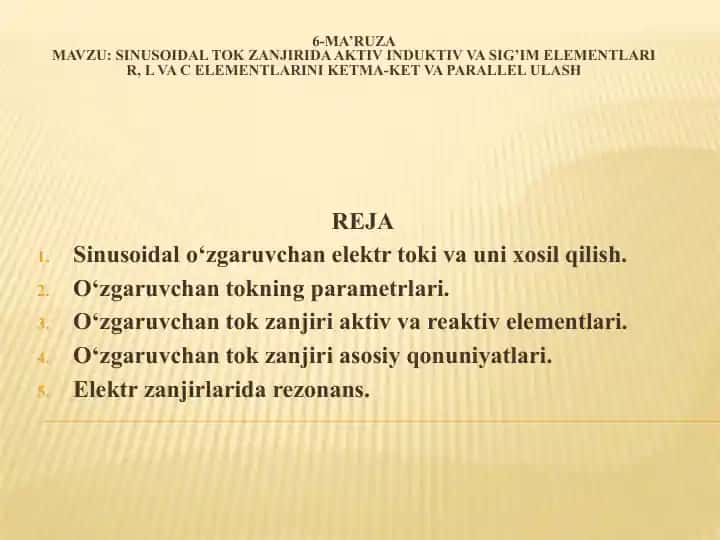 Sinusoidal to'kzanjirida aktiv indüktiv va sig'imi elementlari R, L va C