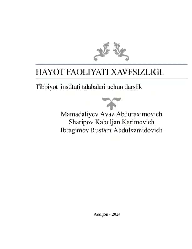 HAYOT FAOLIYATI XAVFSIZLIGI. Tibbiyot instituti talabalari uchun darslik