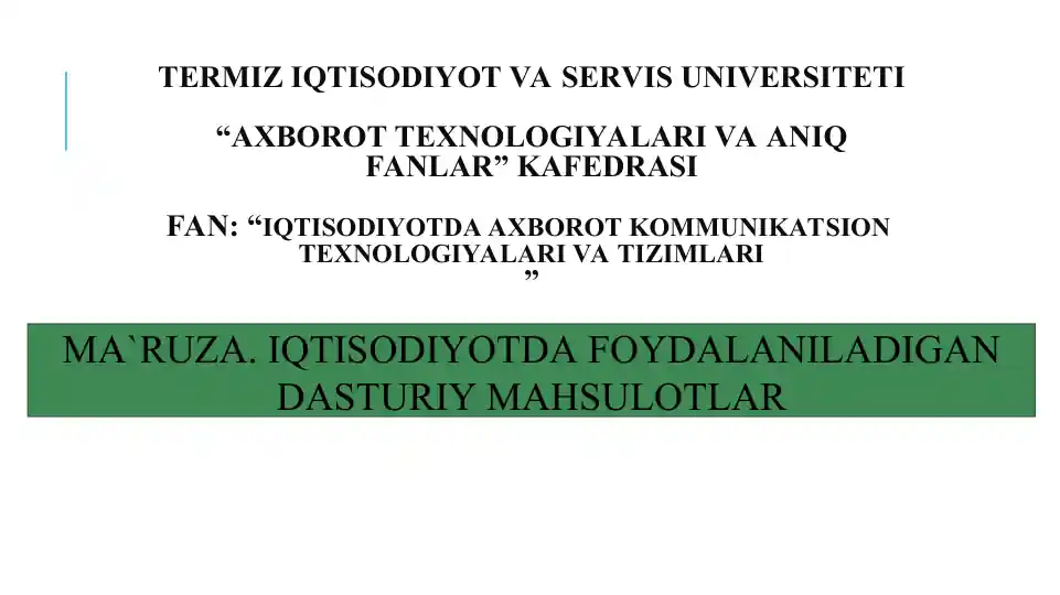 IQTISODIYOTDA FOYDALANILADIGAN DASTURIY MAHSULOTLAR