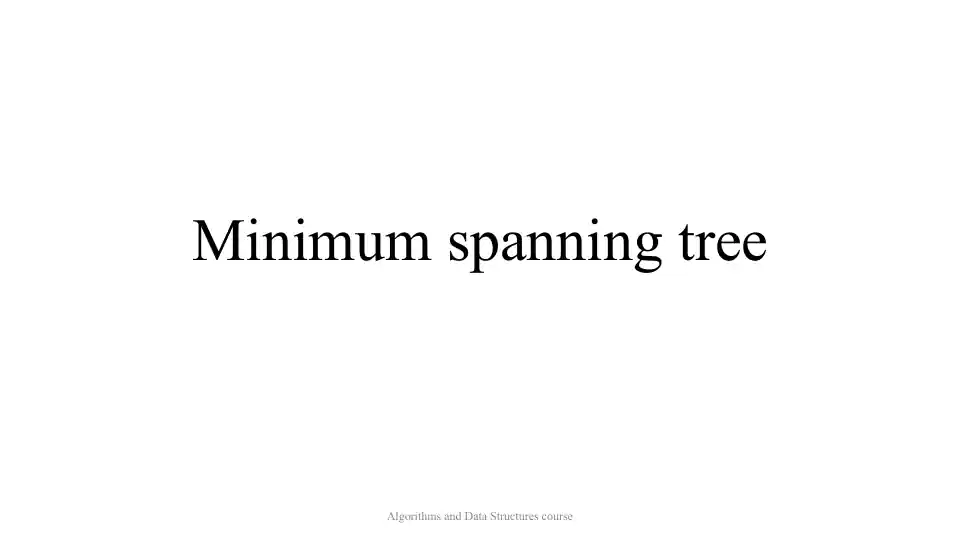 Minimum Spanning Tree